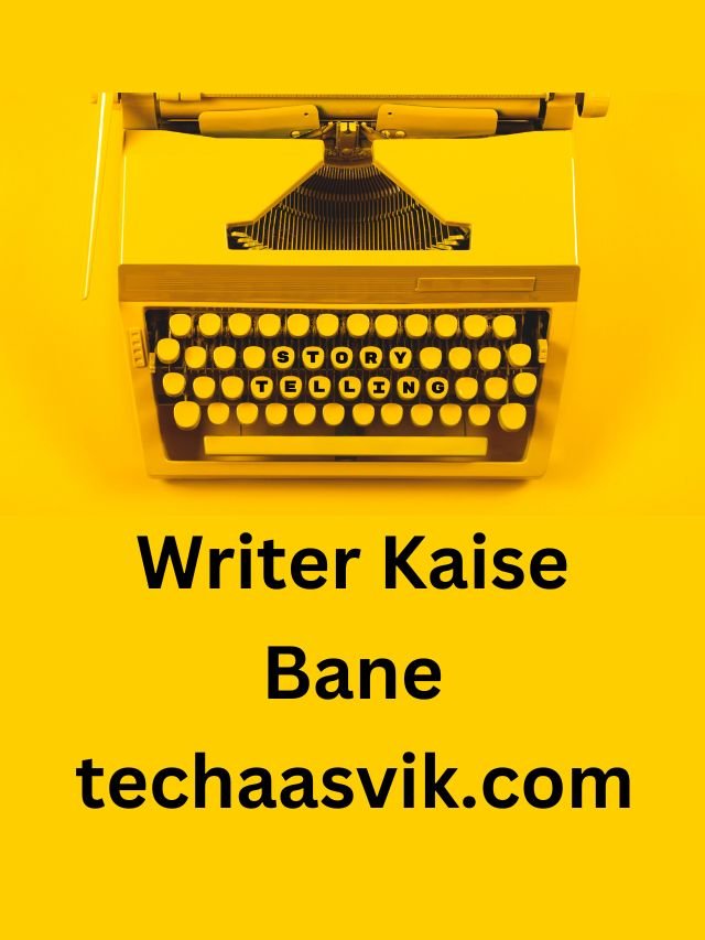 writer kaise bane